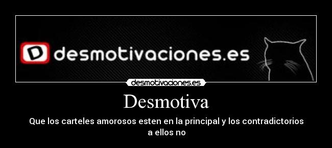 carteles desmotiva desmotivaciones