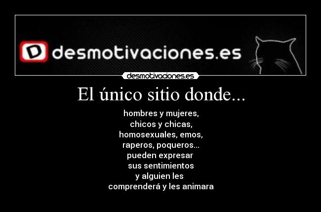 El único sitio donde... -