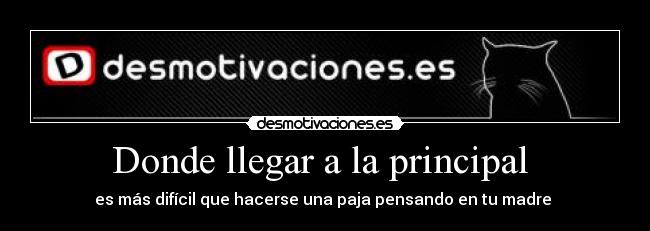 Donde llegar a la principal -