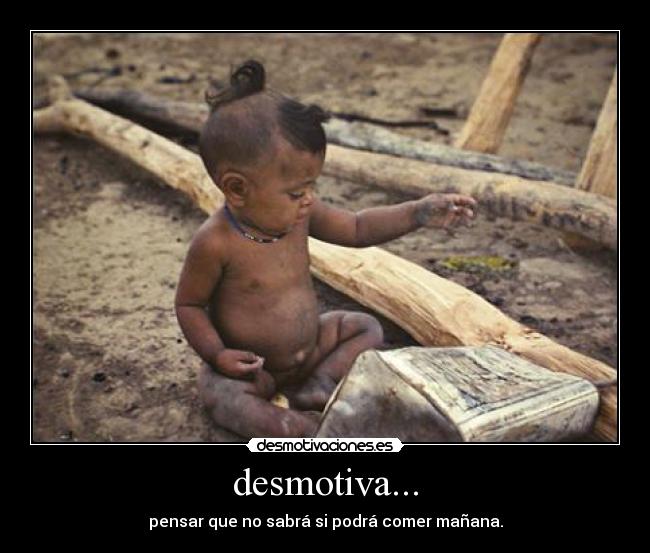 desmotiva... - 