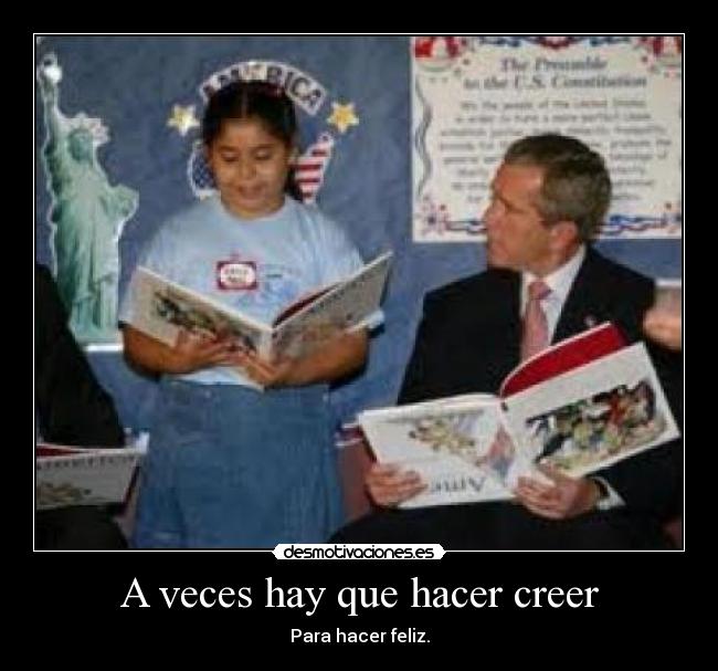 A veces hay que hacer creer -