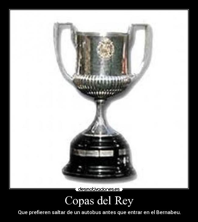 Copas del Rey - 