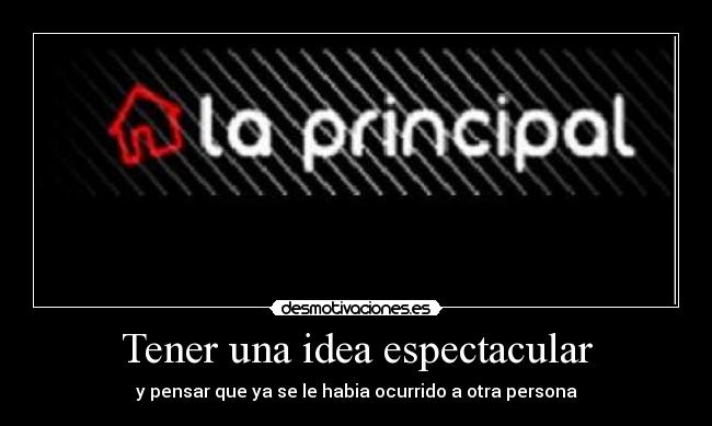 Tener una idea espectacular - 