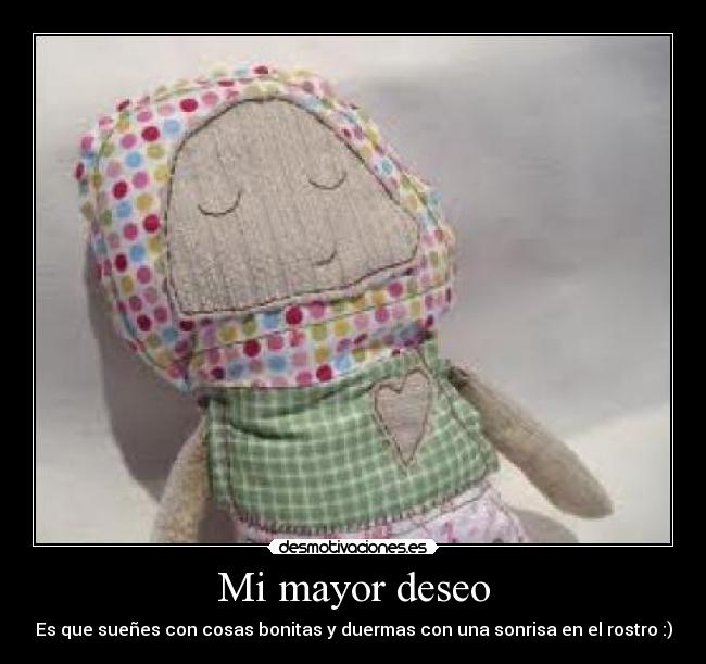 Mi mayor deseo - 