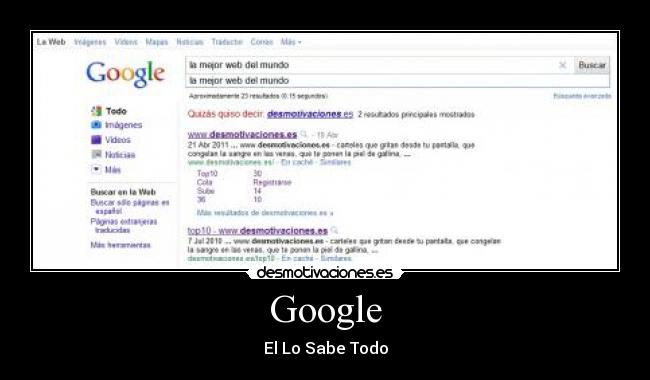carteles google sabelotodo desmotivaciones