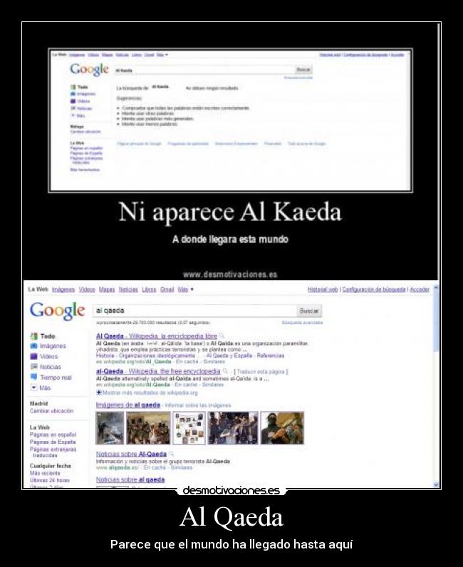 Al Qaeda - Parece que el mundo ha llegado hasta aquí