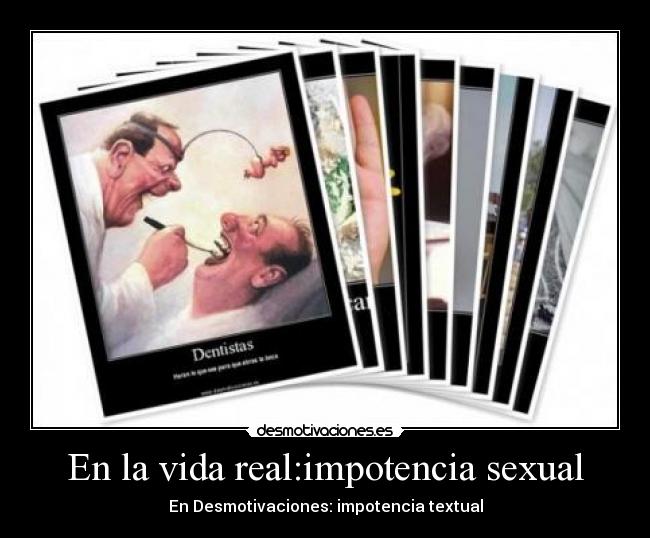 carteles vida impotencia desmotivaciones desmotivaciones