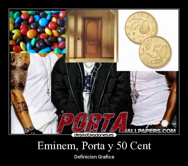 carteles eminem porta cent desmotivaciones