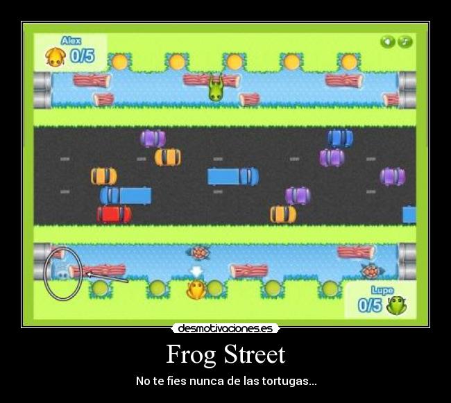 Frog Street -