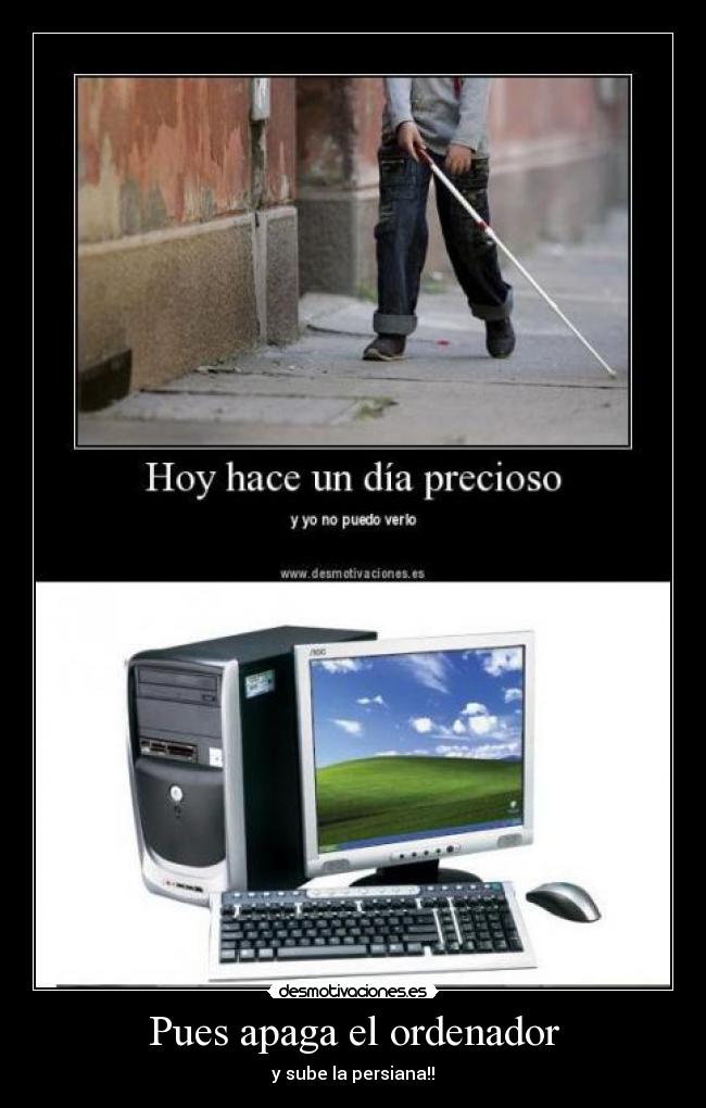 Pues apaga el ordenador - 