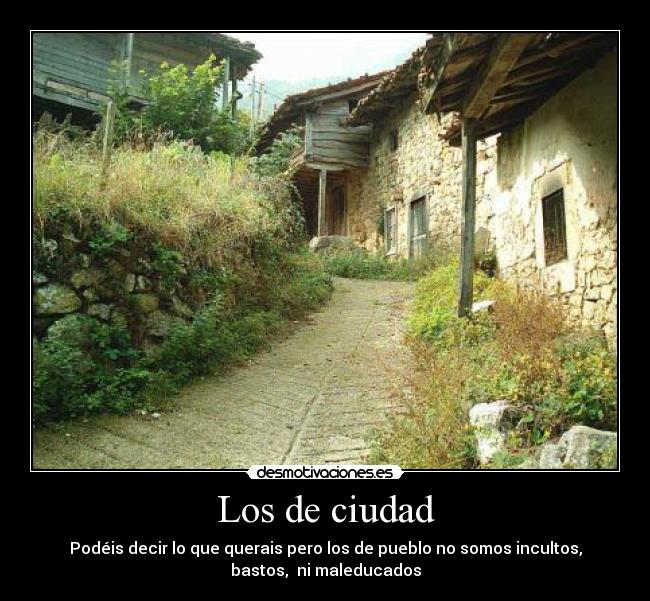 Los de ciudad -