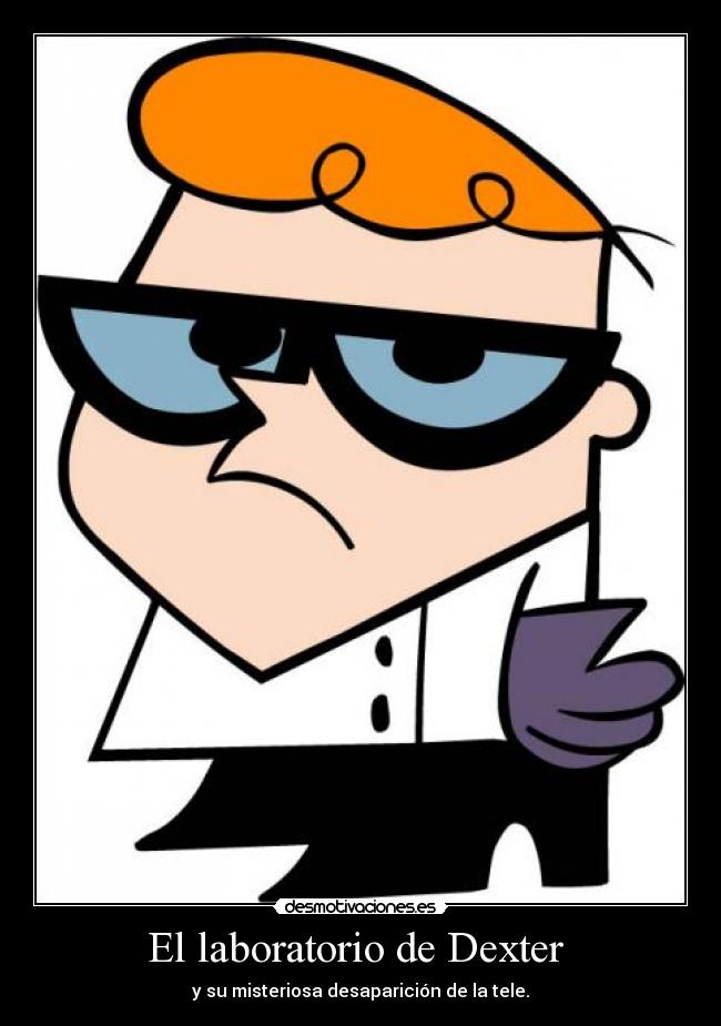carteles dexter desmotivaciones