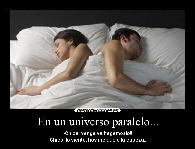 En un universo paralelo... -