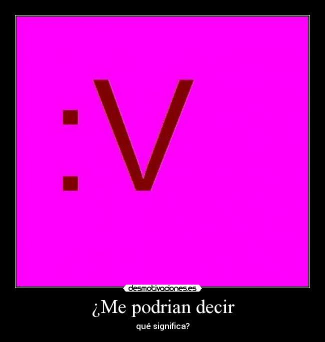 ¿Me podrian decir - 