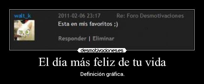 carteles vida dia mas feliz vida desmotivaciones