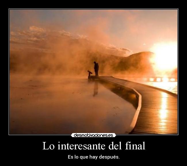 Lo interesante del final - 