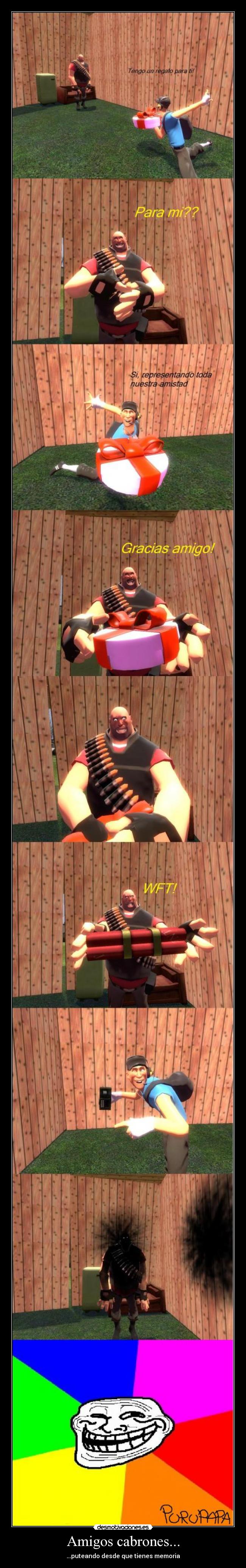 Amigos cabrones... - 
