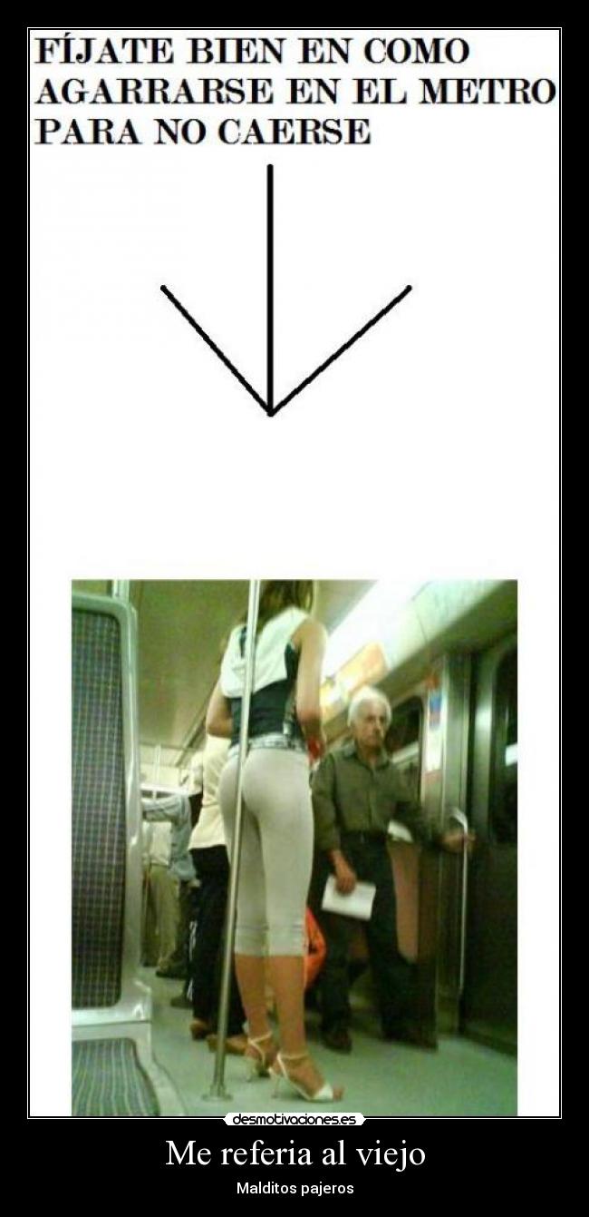 Me referia al viejo - 