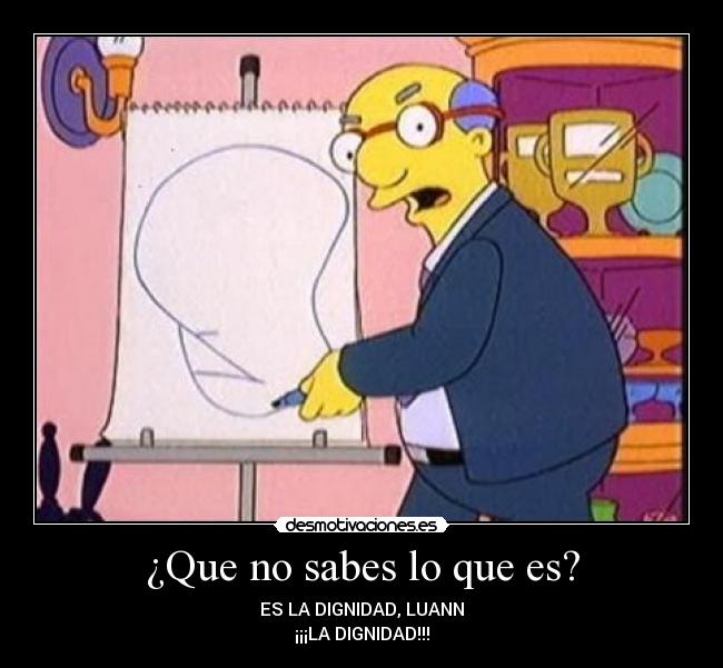 carteles kirk van houten dignidad desmotivaciones