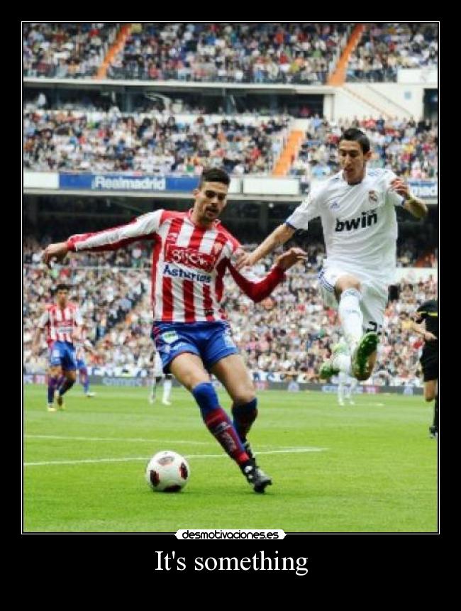 carteles its something maria desmotivaciones