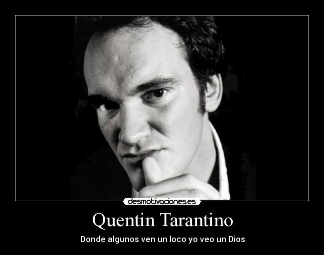 Quentin Tarantino -