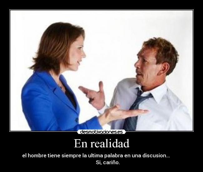 En realidad -