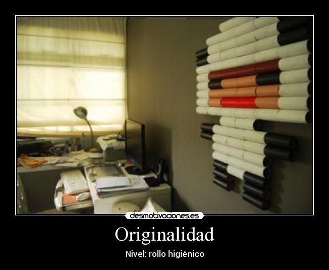 Originalidad - Nivel: rollo higiénico