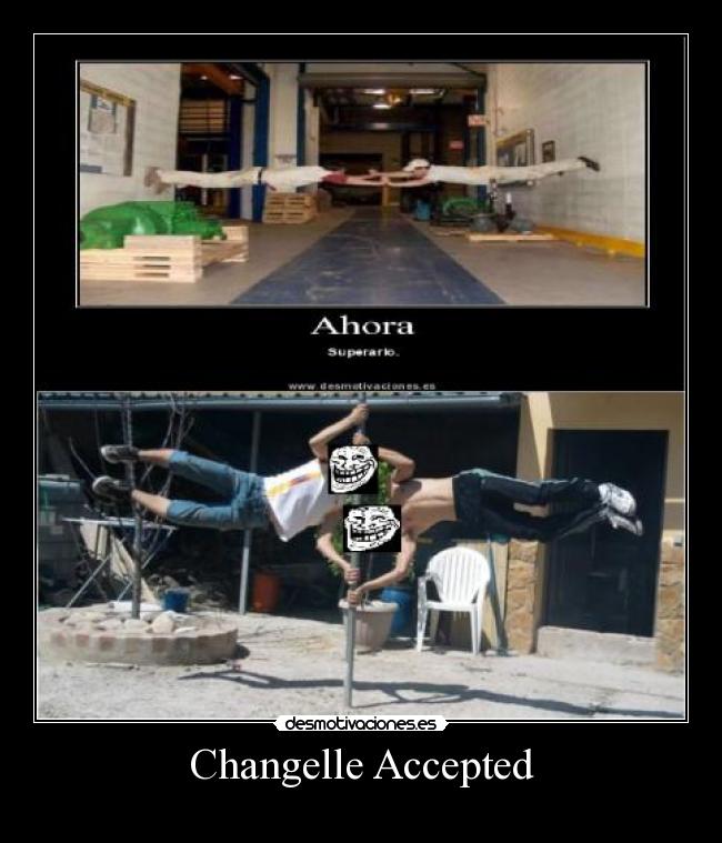 Changelle Accepted - 