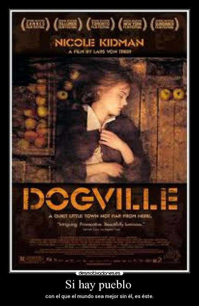 Si hay pueblo - con el que el mundo sea mejor sin él, es éste.