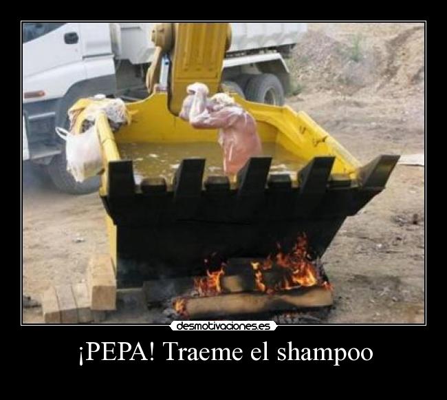 ¡PEPA! Traeme el shampoo - 