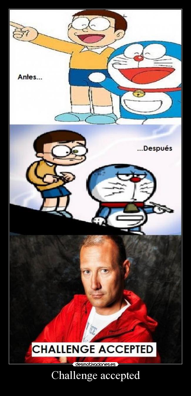 Challenge accepted - 