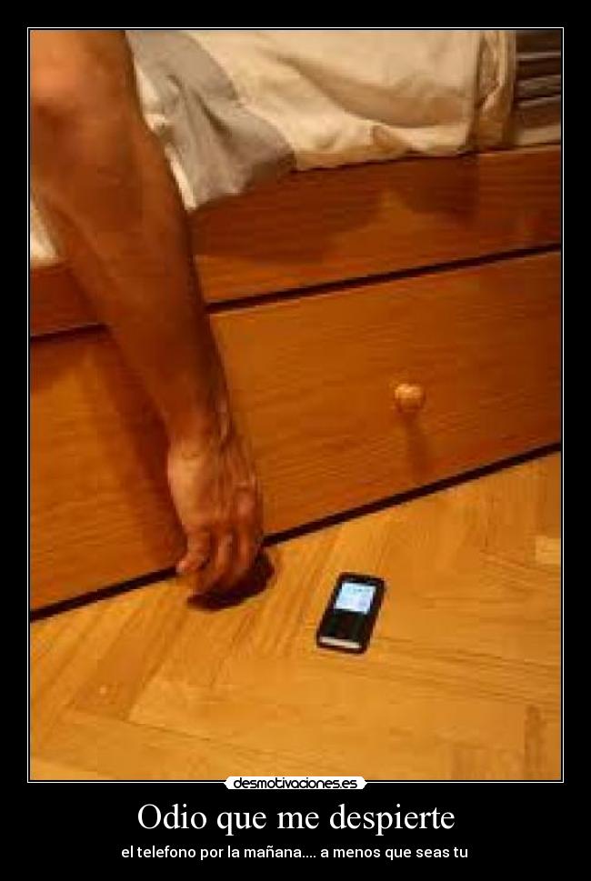 Odio que me despierte - 