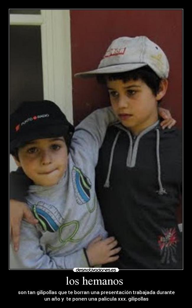 los hemanos -