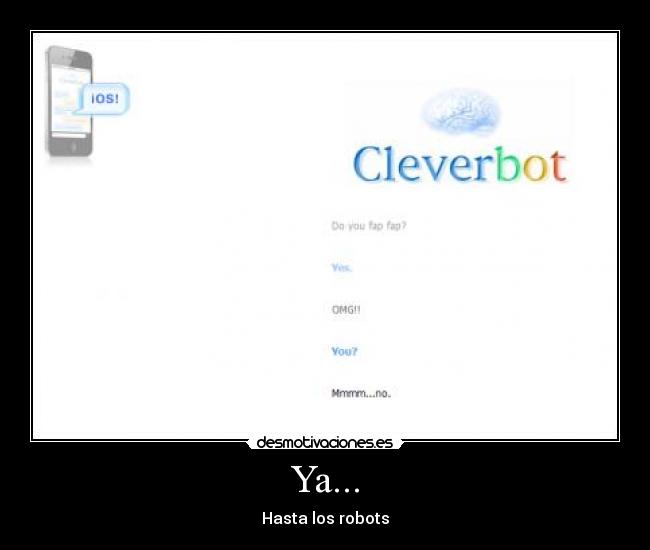 carteles robots hasta fap fap fapfap desmotivaciones