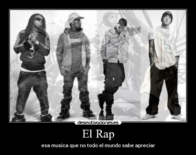 El Rap - esa musica que no todo el mundo sabe apreciar