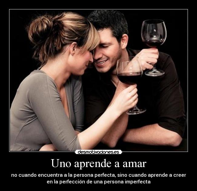 Uno aprende a amar -