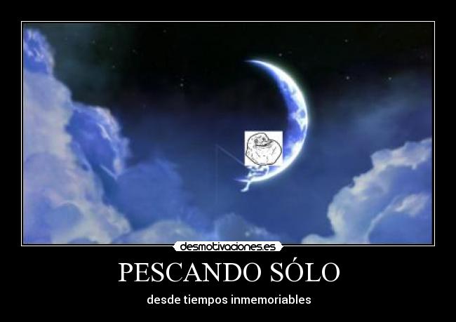 PESCANDO SÓLO -