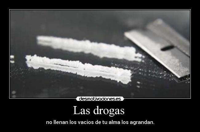 Las drogas  - 