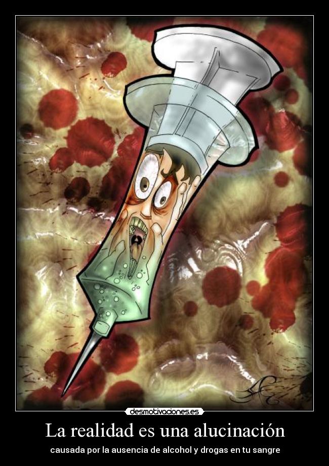 La realidad es una alucinación -