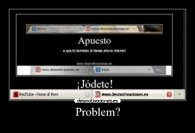 Problem? - 