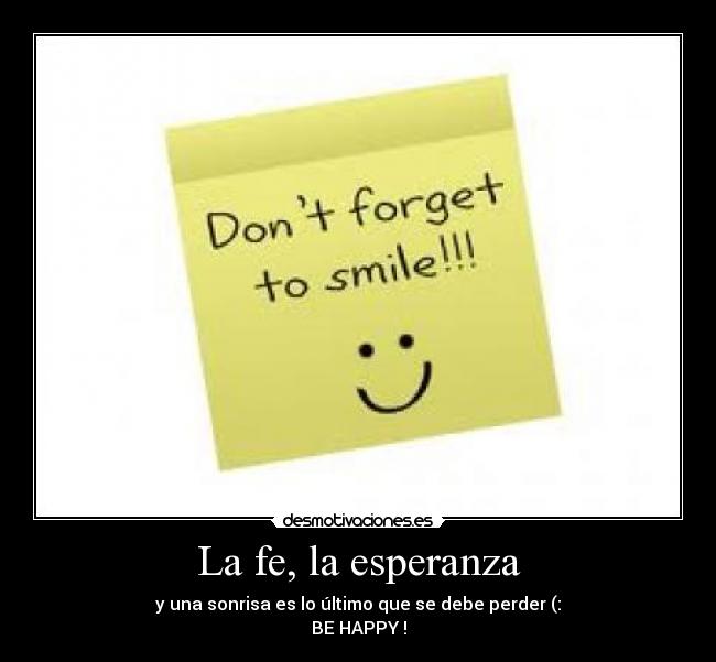 La fe, la esperanza -