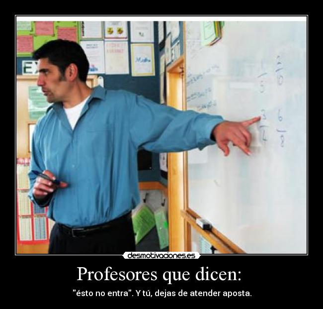 Profesores que dicen:  - 