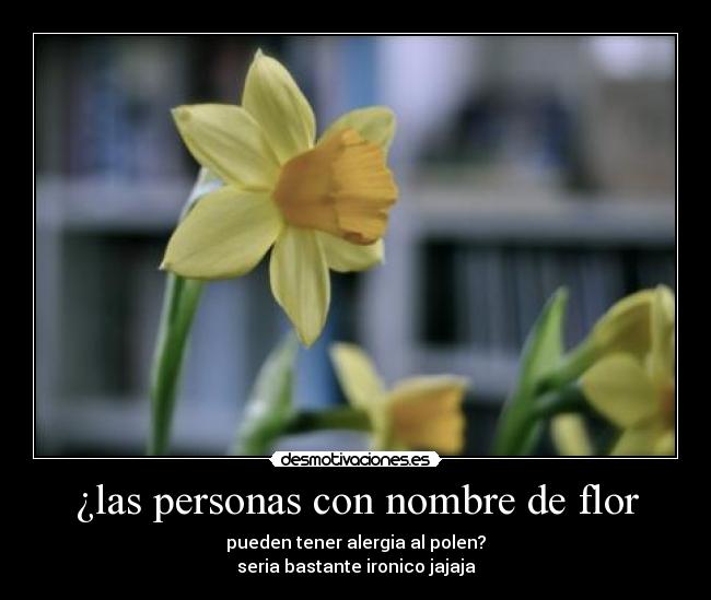 ¿las personas con nombre de flor - 