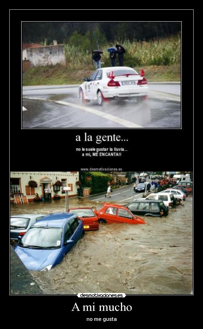 A mi mucho - no me gusta