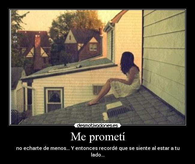 carteles promesas amor desamor olvido desmotivaciones