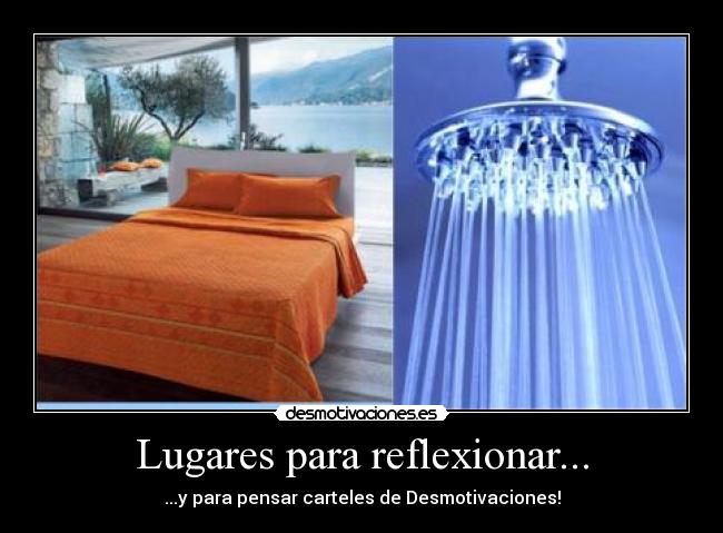 Lugares para reflexionar... -