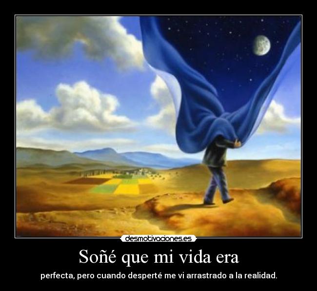 Soñé que mi vida era - 