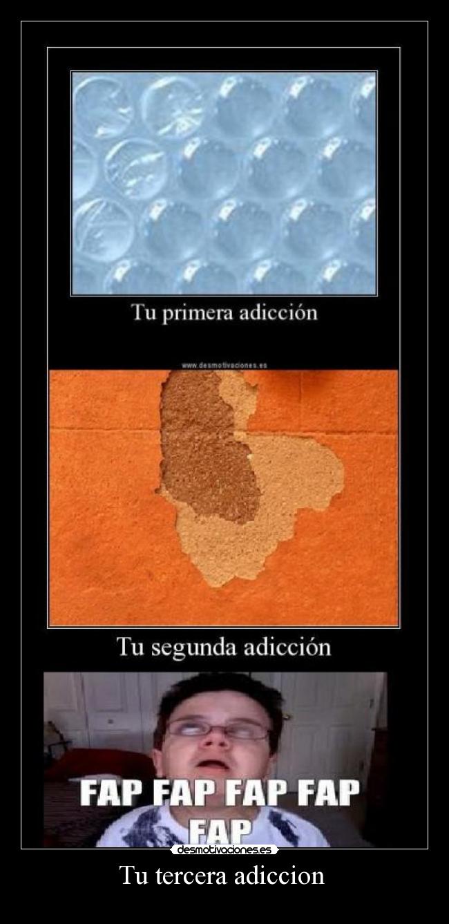 Tu tercera adiccion -