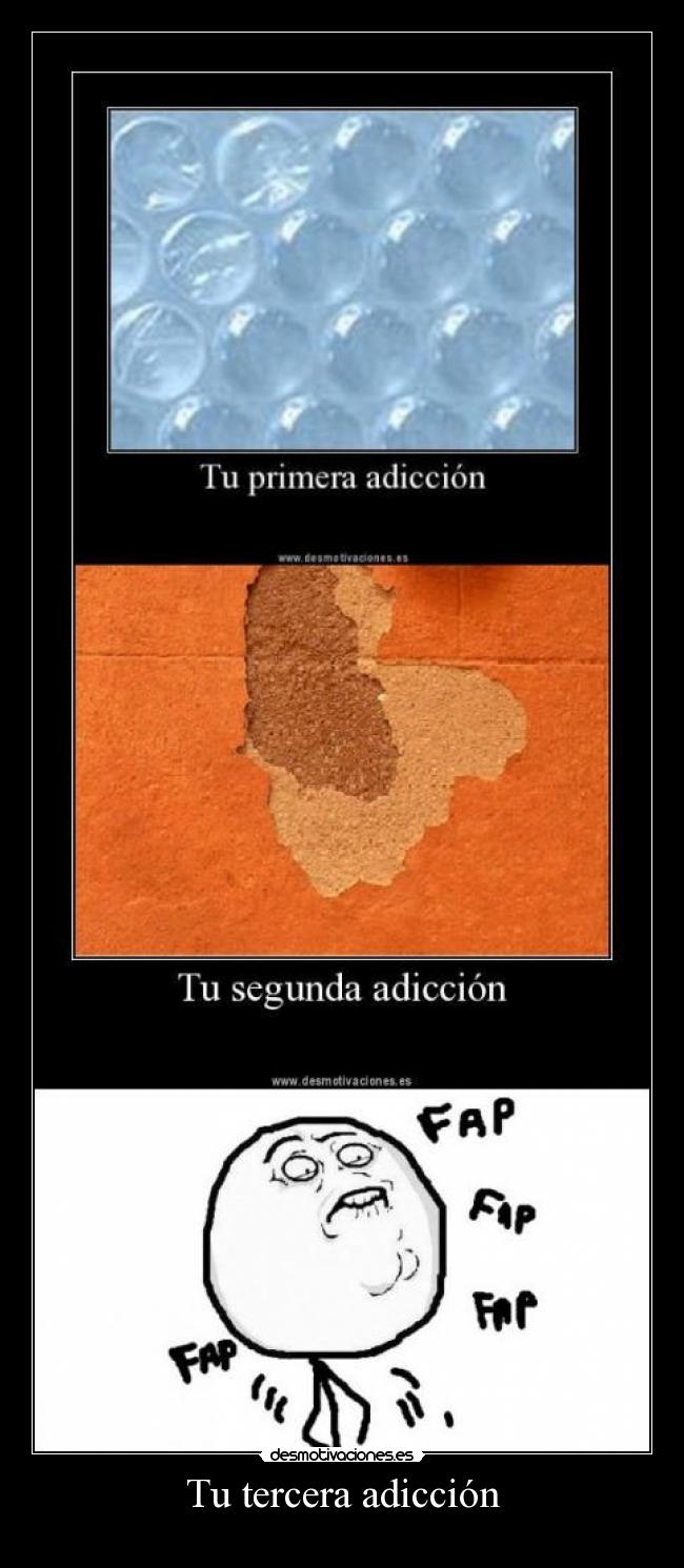 Tu tercera adicción -