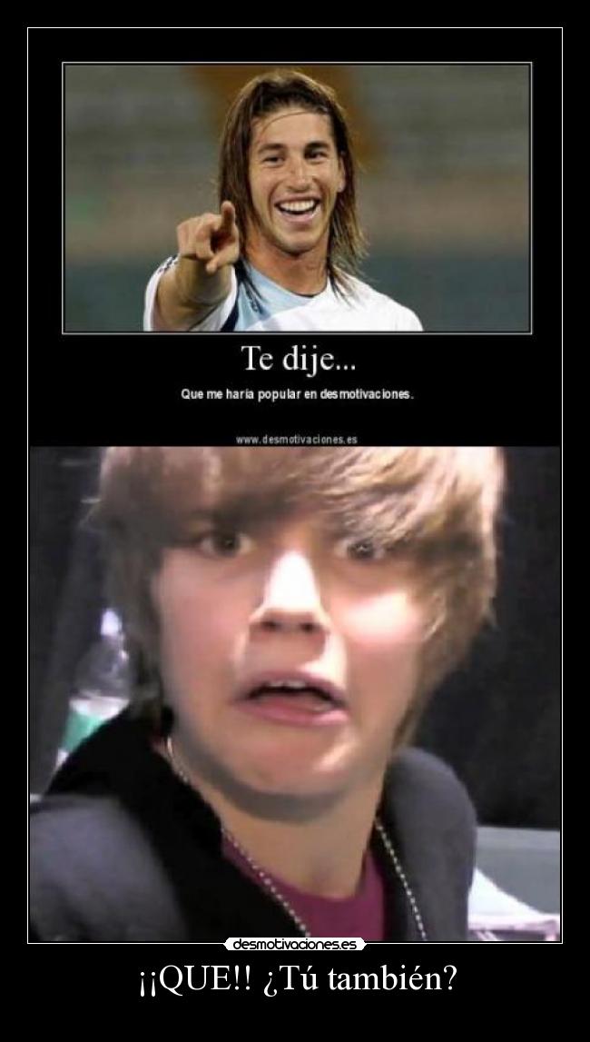 ¡¡QUE!! ¿Tú también? -